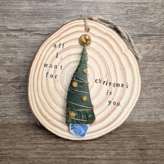 Hanging Wooden Christmas Decoration - All I Want for Christmas Seaglass - Not Lost Jewellery